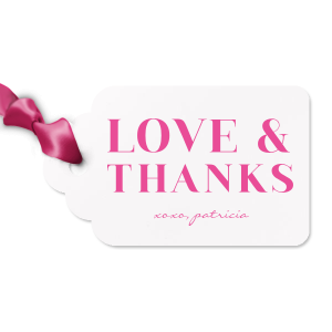 Meet our famous Love & Thanks Gift Tag. It looks especially good together with your gift made for your loved ones. 