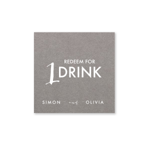 Kick off the celebration with the Redeem for A Drink Card, a generous invitation from the hosts for a complimentary libation. Bearing the message 'Redeem for 1 Drink' above the hosts' names, it's a warm welcome to the bar and the festivities.