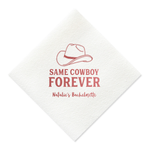 Embrace the wild west with the Same Cowboy Forever Bachelorette Napkin, complete with a charming cowboy hat illustration above the playful declaration "Same Cowboy Forever," followed by the bachelorette's name. A fun, modern twist for the last hoorah.