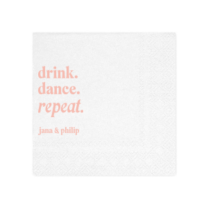 Keep the party alive with the Drink, Dance, Repeat, Napkin, emblazoned with bold letters above the couple's names. This custom party accessory is a spirited choice to encourage a night filled with fun and dance at your wedding.