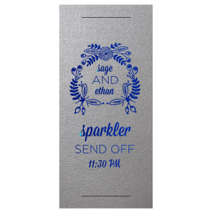 Our beautiful custom Stardream Galvanized Silver Large Sparkler Sleeve with Shiny Royal Blue Foil has a Rustic Floral Frame graphic and is good for use in Floral, Wedding, Anniversary themed parties and will make your guests swoon. Personalize your party's theme today.