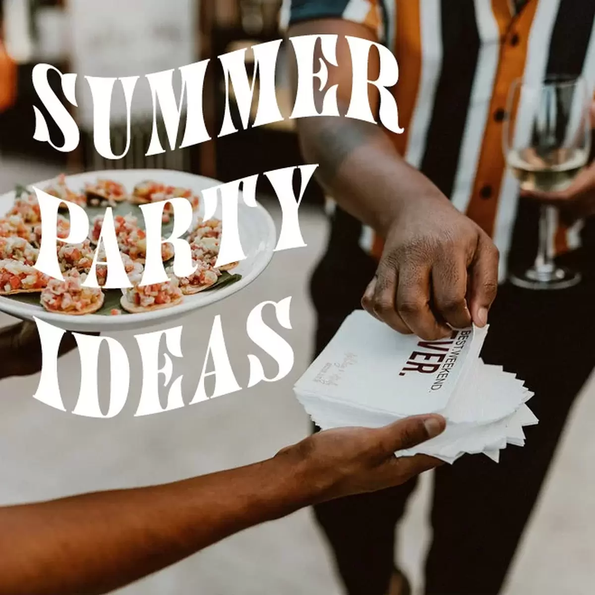 summer party ideas